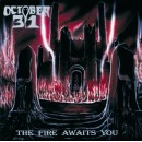 OCTOBER 31 - The Fire Awaits You (2014) LP